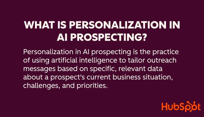 pull quote answer to question “what is personalization in ai prospecting?”